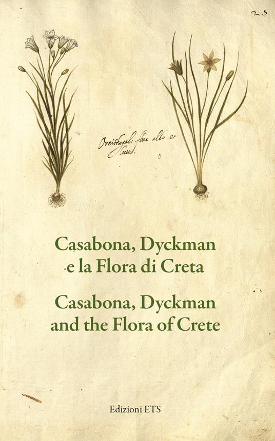 Casabona, Dyckman e la flora di Creta-Casabona, Dyckman and the flora of Crete. Ediz. bilingue - copertina