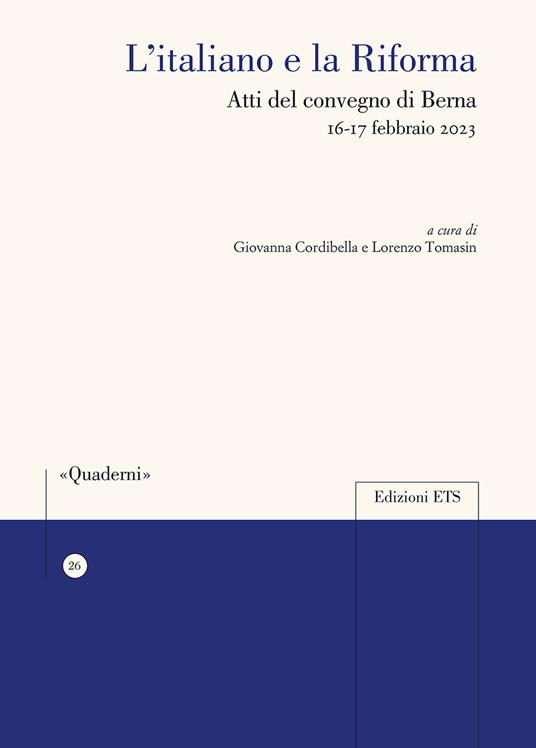L'italiano e la Riforma. Atti del Convegno di Berna 16-17 febbraio 2023 - copertina