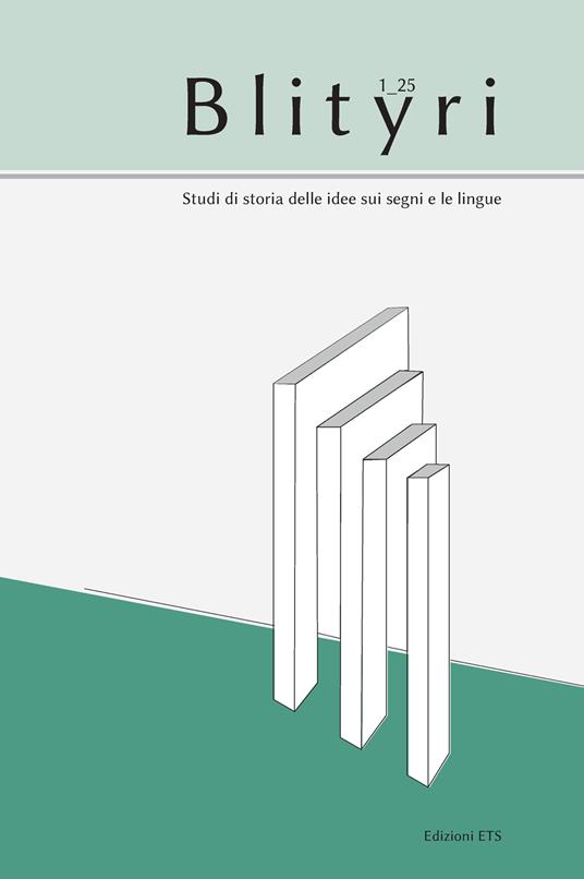 Blityri. Studi di storia delle idee sui segni e le lingue (2025). Vol. 1 - copertina