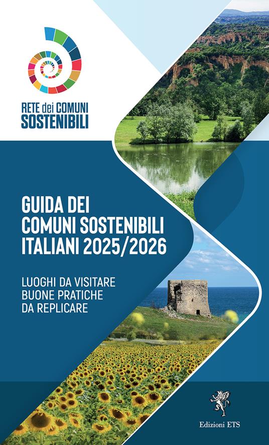 Guida dei comuni sostenibili italiani 2025/2026. Luoghi da visitare buone pratiche da replicare - copertina