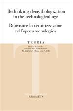 Teoria. Rivista di filosofia (2025). Vol. 1: Rethinking demythologization in the technological age, Ripensare la demitizzazione nell'epoca tecnologica