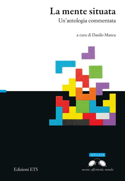 La mente situata. Un'antologia commentata - copertina