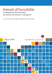 Libro Sottratti all’invisibilità. L'immaginario del manicomio tra cinema, televisione e videogiochi 