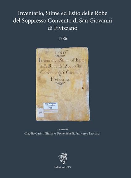 Inventario, Stime ed Esito delle Robe del Soppresso Convento di San Giovanni di Fivizzano 1786 - copertina