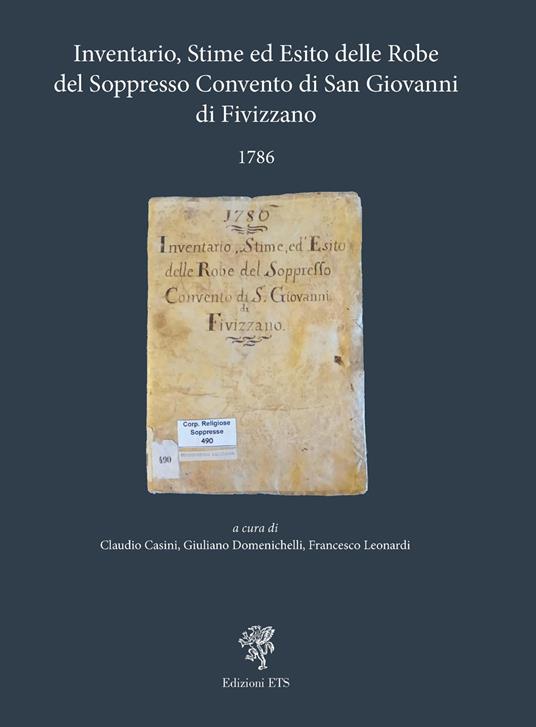 Inventario, Stime ed Esito delle Robe del Soppresso Convento di San Giovanni di Fivizzano 1786 - copertina