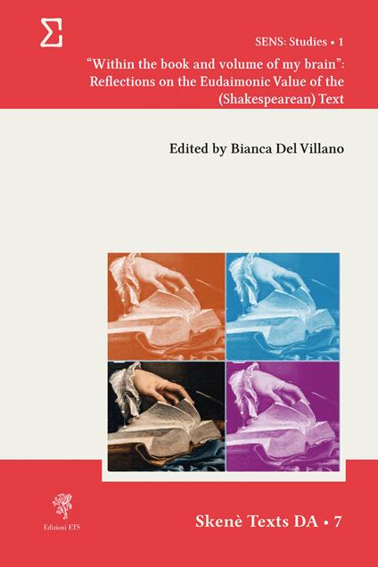 «Within the book and volume of my brain». Reflections on the eudaimonic value of the (Shakespearean) text - copertina