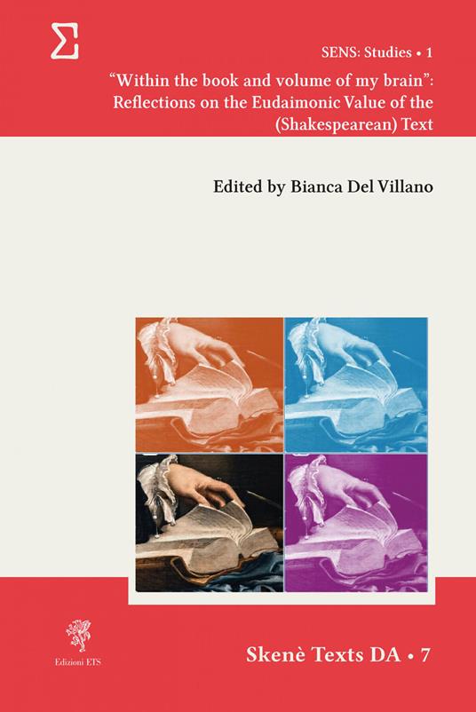 «Within the book and volume of my brain». Reflections on the eudaimonic value of the (Shakespearean) text - copertina