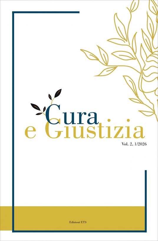 Cura e giustizia (2026). Vol. 1 - copertina