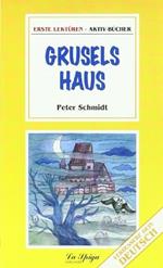 Grusels haus