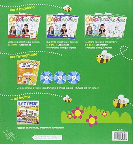 Il mio amico carotino. 5 anni - 2