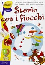 Storie con i fiocchi