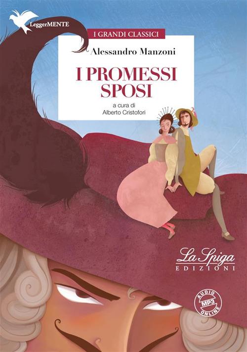 I promessi sposi. Ediz. ridotta - Alessandro Manzoni,Alberto Cristofori - ebook