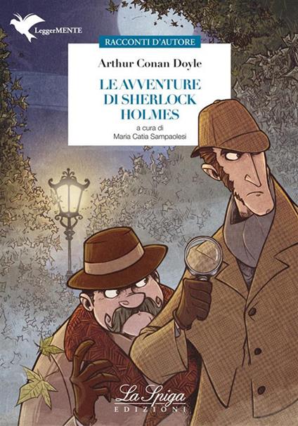 Le avventure di Sherlock Holmes - Arthur Conan Doyle,Maria Catia Sampaolesi - ebook