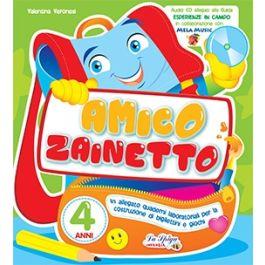 Amico zainetto. 4 anni. Per la Scuola materna - Valentina Veronesi - copertina