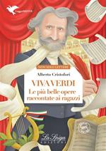 Viva Verdi. Le più belle opere raccontate ai ragazzi