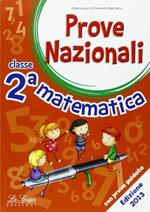  Prove nazionali. Matematica. Per la 2ª classe elementare