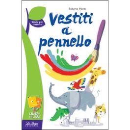 Vestiti a pennello - Roberto Monti - copertina