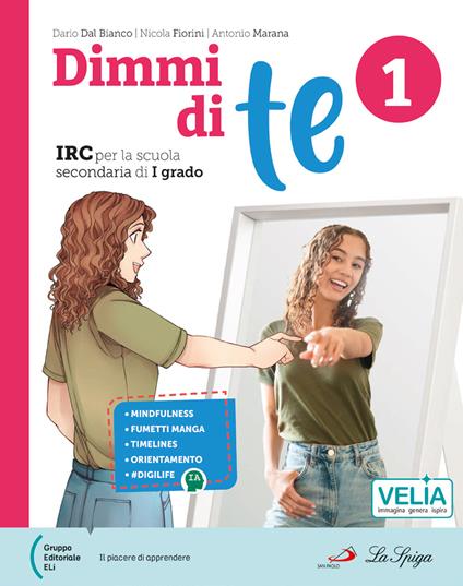 Dimmi di te. Con Parlo di me. Per la Scuola media. Con e-book. Con espansione online. Vol. 1 - Dario Dal Bianco,Antonio Marana,Nicola Fiorini - copertina
