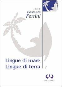 Lingue di mare, lingue di terra. Vol. 1 - copertina