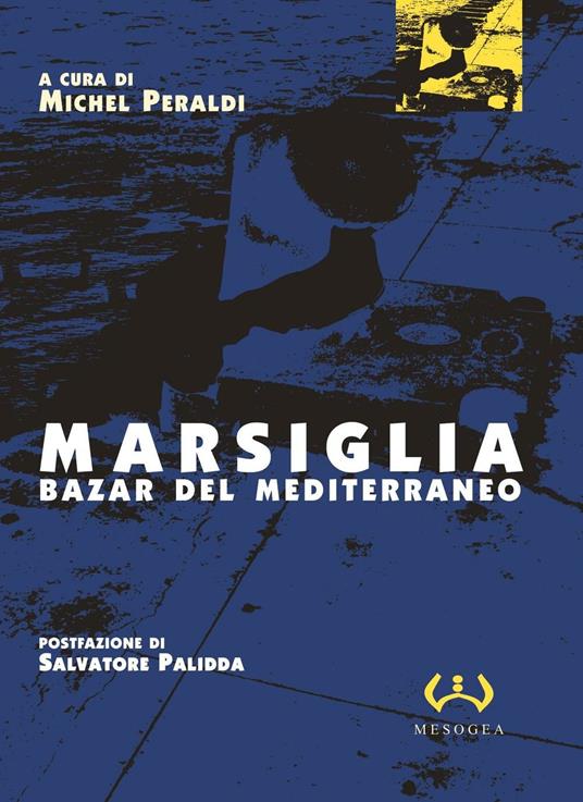 Marsiglia. Bazar del Mediterraneo - copertina