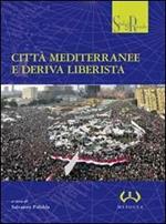 Città mediterranee e deriva liberista