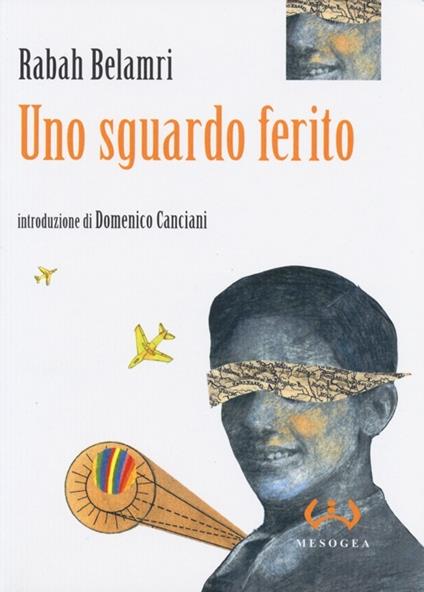 Uno sguardo ferito - Rabah Belamri - copertina