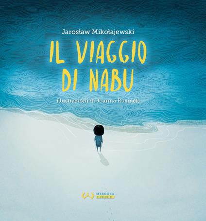Il viaggio di Nabu. Ediz. a colori - Jaroslaw Mikolajewski - copertina
