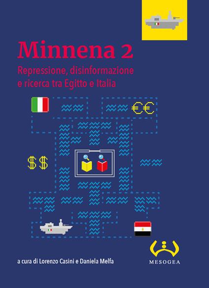 Minnena 2. Repressione, disinformazione e ricerca tra Egitto e Italia - copertina