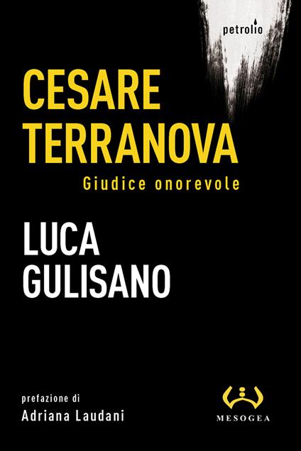 Cesare Terranova. Giudice onorevole - Luca Gulisano - copertina
