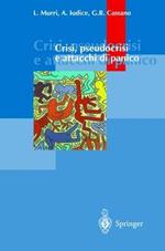 Crisi, pseudocrisi e attacchi di panico