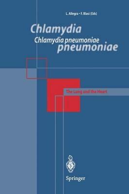 Chlamydia pneumoniae. The lung and the heart - copertina