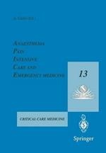 APICE. Anesthesia, pain, intensive care and emergency medicine. Vol. 13
