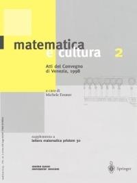 Matematica e cultura. Atti del Convegno (Venezia, 1998). Vol. 2 - copertina
