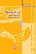 Matematica: insegnamento e computer algebra