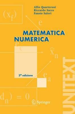 Matematica numerica - Alfio Quarteroni,Fausto Saleri,Riccardo Sacco - copertina