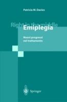 Right in the middle: emiplegia. Nuovi progressi nel trattamento - Patricia M. Davies - copertina