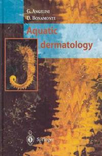 Aquatic dermatology - Gianni Angelini,Domenico Bonamonte - copertina