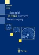 Essential illustrated neurosurgery