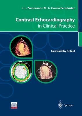 Contrast echocardiography in clinical practice - José L. Zamorano,Miguel A. García Fernandez - copertina