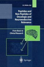 Peptides and non peptides of oncologic and neuroendocrine relevance. From basic to clinical research