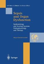 Sepsis and organ dysfunction. Epidemiology and scoring system. Pathophysiology and therapy