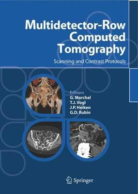 Multidetector-row computed tomography. Scanning and contrast protocols - copertina
