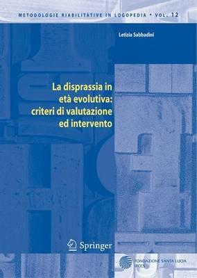 La disprassia in età evolutiva: criteri di valutazione ed intervento - Letizia Sabbadini - copertina