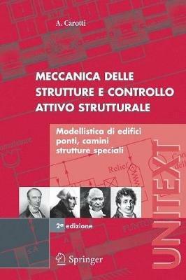 Meccanica delle strutture e controllo attivo strutturale - Attilio Carotti - copertina