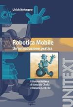 Robotica mobile. Un'introduzione pratica