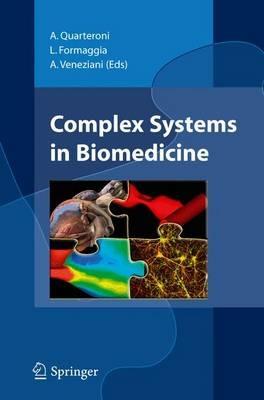 Complex systems in biomedicine - Alfio Quarteroni,Luca Formaggia,Alessandro Veneziani - copertina