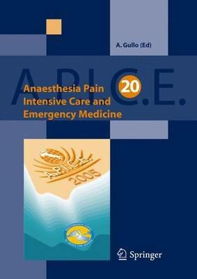 Anaesthesia, pain, intensive care and emergency medicine. Apice - Antonino Gullo - copertina