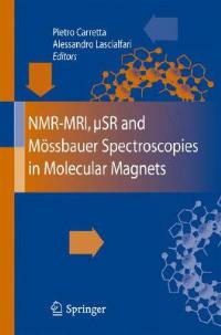 NMR-MRI, MSR and Mössbauer spectroscopies in molecular magnets - copertina