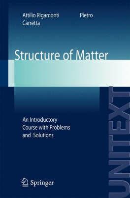 Structure of matter - Attilio Rigamonti,Pietro Carretta - copertina