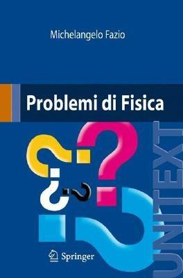 Problemi di fisica. Con CD-ROM - Michelangelo Fazio - copertina